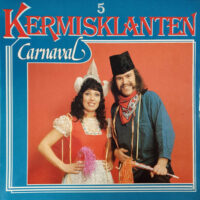 Kermisklanten - Carnaval (LP)